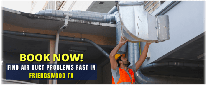 Ductwork Inspection Friendswood TX
